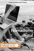 Nomadismo Digital (Liberdade Infinita Livro 2)