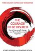 The Courage To Be Disliked: How to free yourself, change your life and achieve real happiness (English Edition)