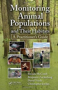 Monitoring Animal Populations and Their Habitats: A Practitioner