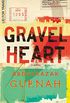 Gravel Heart (English Edition)