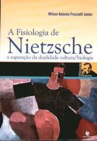 A Fisiologia de Nietzsche