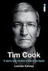 Tim Cook: O Gnio Que Mudou o Futuro da Apple