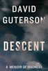 Descent: A Memoir of Madness (Kindle Single) (English Edition)