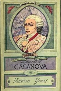 The Memoirs Of Jacques Casanova De Seingalt