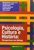 Psicologia, Cultura e Histria