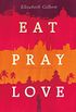 Eat, Pray, Love (Bloomsbury Berlin) (German Edition)