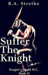 Suffer the Knight