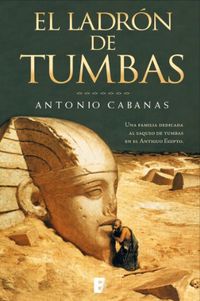 El ladrn de tumbas (Spanish Edition)
