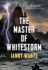 The Master of Whitestorm (English Edition)