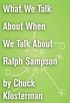 What We Talk About When We Talk About Ralph Sampson: An Essay from Eating the Dinosaur (Chuck Klosterman on Sports) (English Edition)