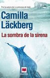 La sombra de la sirena (Los crmenes de Fjllbacka n 6) (Spanish Edition)