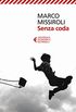 Senza coda (Italian Edition)