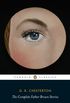 The Complete Father Brown Stories (Penguin Classics) (English Edition)