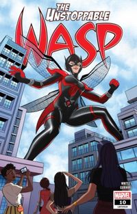 The Unstoppable Wasp #10 (volume 2)