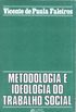 Metodologia e Ideologia do Trabalho Social