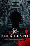Zeck Death