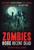 Zombies: More Recent Dead (English Edition)
