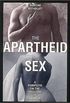 The Apartheid of Sex
