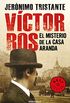 El misterio de la casa Aranda (Vctor Ros 1) (Spanish Edition)