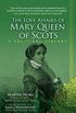 The Love Affairs of Mary Queen of Scots: A Political History (English Edition)
