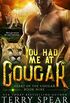 You Had Me at Cougar (Heart of the Cougar Book 9) (English Edition)