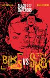 Black Emperors: Bikes vs SK8s