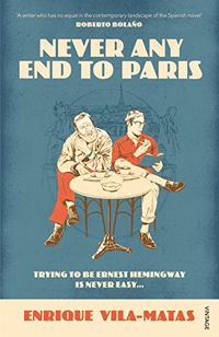 Never Any End to Paris (English Edition)