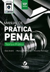 Manual De Prtica Penal: Teoria E Prtica