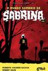 O Mundo Sombrio de Sabrina - Volume 1