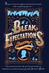 Bleak Expectations: A Tantalizing Taster (English Edition)