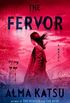The Fervor: A Novel (English Edition)