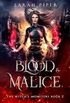 Blood and Malice