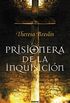 Prisionera de la inquisicin (Umbriel histrica) (Spanish Edition)