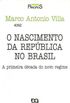 O nascimento da Repblica no Brasil