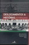 Deslocamentos & Historia - Os Portugueses
