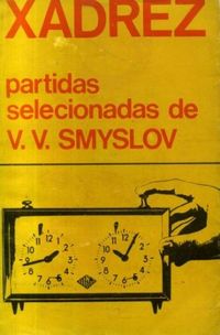 Partidas Selecionadas de V. V. Smyslov