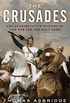 The Crusades: The Authoritative History of the War for the Holy Land (English Edition)