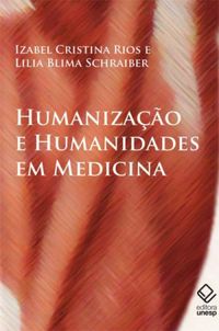 Humanizao e humanidades em Medicina