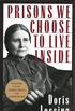 Prisons We Choose to Live Inside (Cornelia & Michael Bessie Books) (English Edition)