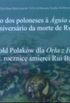 Tributo dos Poloneses  "guia de Haia" no 90 aniversrio da morte de Rui Barbosa