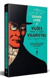 O Grande Livro dos Vilões  e Vigaristas (Volume 2)