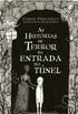 As Histórias de Terror da Entrada do Túnel