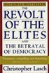 The Revolt of the Elites and The Betrayal of Democracy