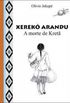 Xerek Arandu: a morte de Kret