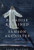 Paradise Regained, Samson Agonistes, and the Complete Shorter Poems (Modern Library Classics) (English Edition)