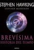 Brevisima Historia Del Tiempo/a Brief History of Time
