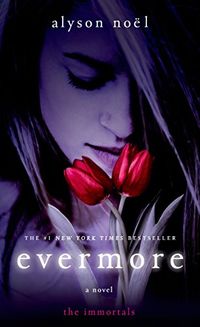 Evermore: The Immortals (English Edition)