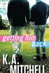 Getting Him Back (Ethan & Wyatt Book 1) (English Edition)
