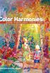 Color Harmonies: Paint Watercolors Filled with Light (English Edition)