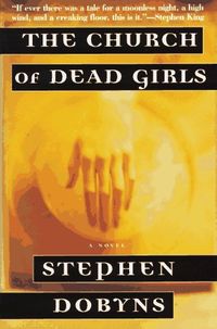 The Church of Dead Girls: A Novel